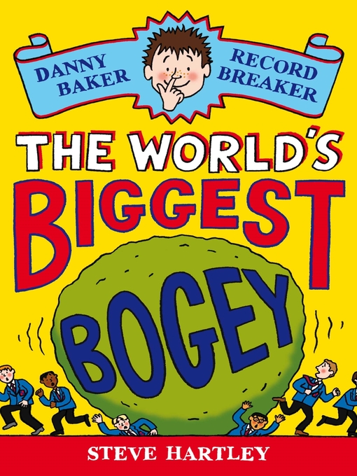 Title details for The World's Biggest Bogey by Steve Hartley - Wait list